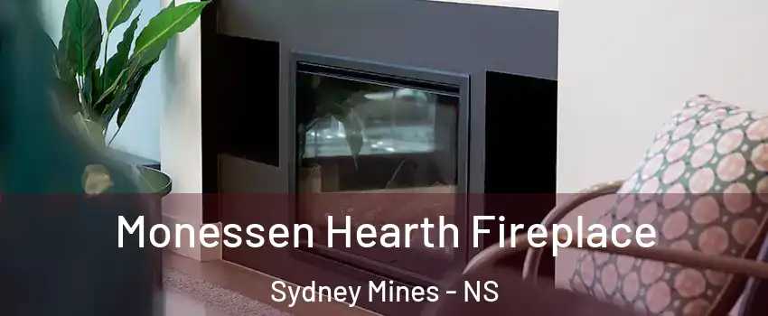  Monessen Hearth Fireplace Sydney Mines - NS