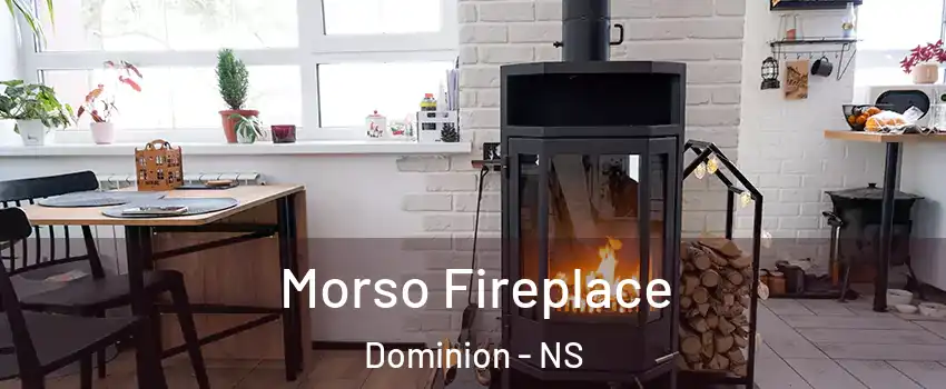  Morso Fireplace Dominion - NS