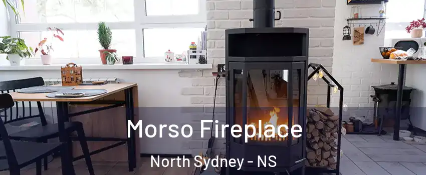  Morso Fireplace North Sydney - NS