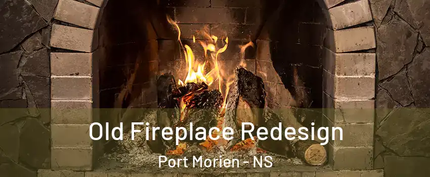  Old Fireplace Redesign Port Morien - NS