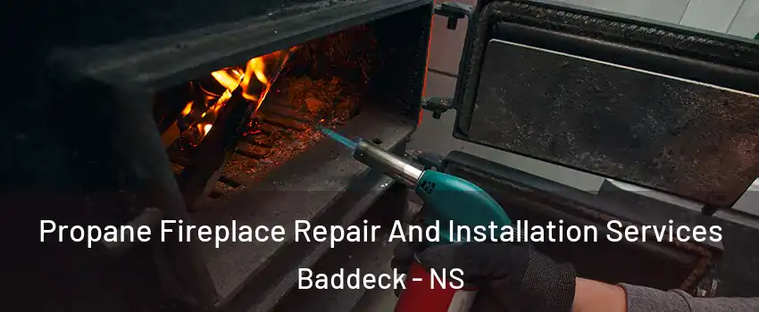 Propane Fireplace Repair And Installation Services Baddeck - NS