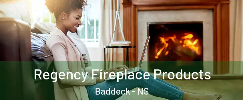  Regency Fireplace Products Baddeck - NS