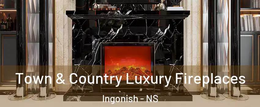  Town & Country Luxury Fireplaces Ingonish - NS