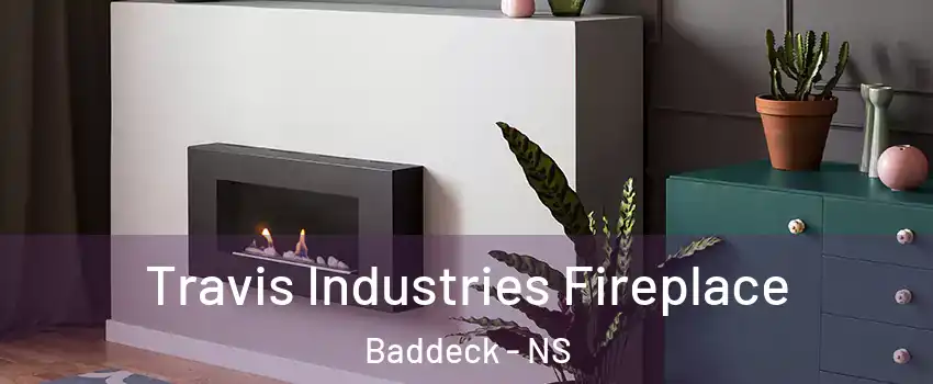  Travis Industries Fireplace Baddeck - NS