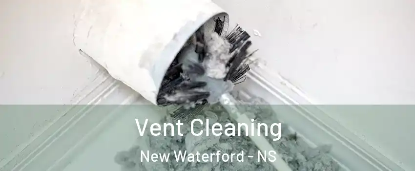 Vent Cleaning New Waterford - NS