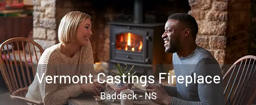  Vermont Castings Fireplace Baddeck - NS