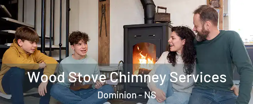  Wood Stove Chimney Services Dominion - NS