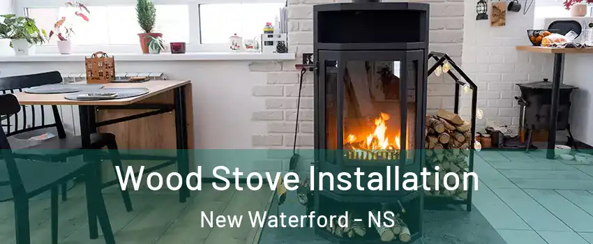  Wood Stove Installation New Waterford - NS